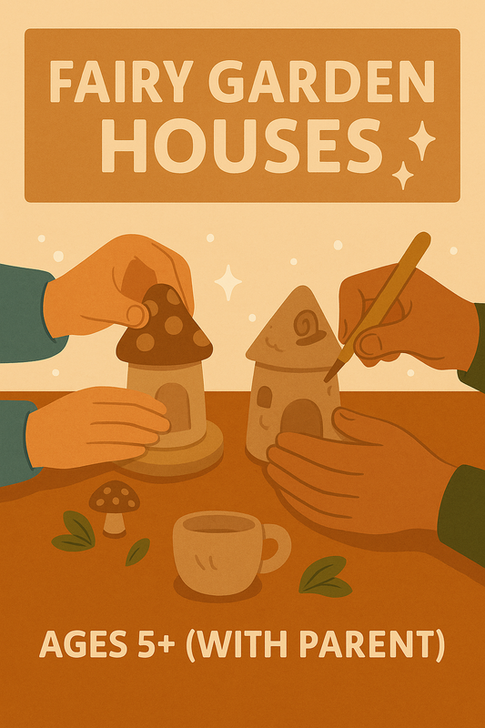 Parent-Child Fairy Garden Houses (Jan 24th)